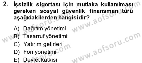 Sosyal Politika 2 Dersi 2013 - 2014 Yılı (Vize) Ara Sınav Soruları 2. Soru