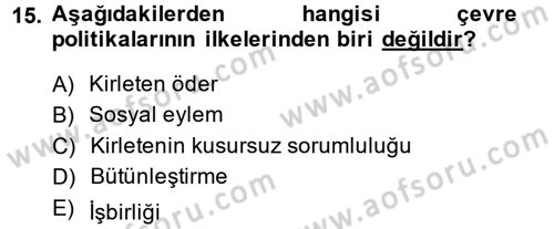 Sosyal Politika 2 Dersi 2013 - 2014 Yılı (Final) Dönem Sonu Sınav Soruları 15. Soru