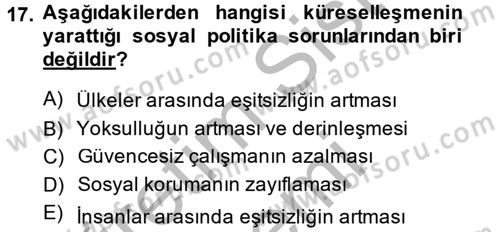 Sosyal Politika 2 Dersi 2013 - 2014 Yılı (Final) Dönem Sonu Sınav Soruları 17. Soru