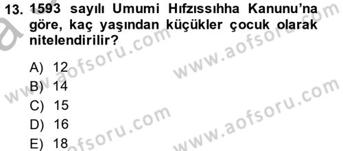Sosyal Politika 2 Dersi 2014 - 2015 Yılı (Vize) Ara Sınav Soruları 13. Soru
