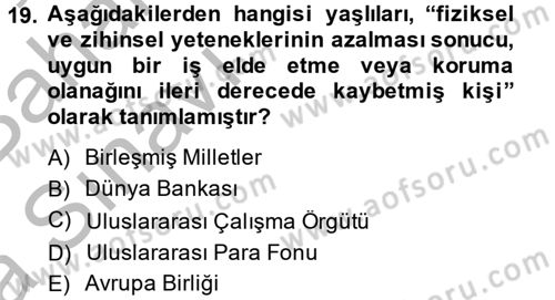 Sosyal Politika 2 Dersi 2014 - 2015 Yılı (Vize) Ara Sınav Soruları 19. Soru