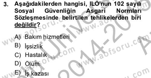 Sosyal Politika 2 Dersi 2014 - 2015 Yılı (Vize) Ara Sınav Soruları 3. Soru