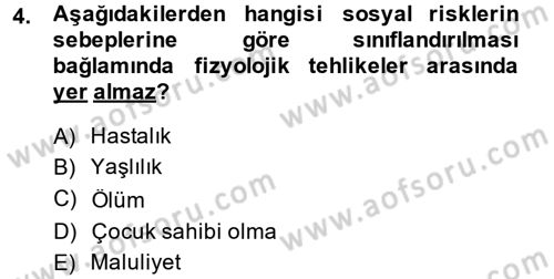 Sosyal Politika 2 Dersi 2014 - 2015 Yılı (Vize) Ara Sınav Soruları 4. Soru