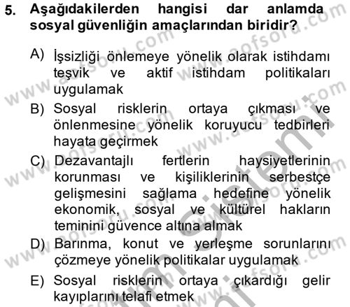 Sosyal Politika 2 Dersi 2014 - 2015 Yılı (Vize) Ara Sınav Soruları 5. Soru