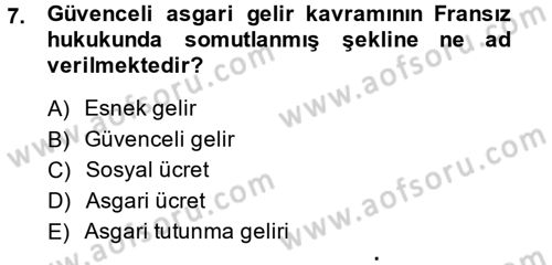 Sosyal Politika 2 Dersi 2014 - 2015 Yılı (Vize) Ara Sınav Soruları 7. Soru