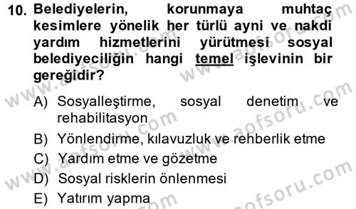 Sosyal Politika 2 Dersi 2014 - 2015 Yılı (Final) Dönem Sonu Sınav Soruları 10. Soru