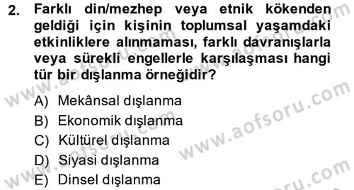 Sosyal Politika 2 Dersi 2014 - 2015 Yılı (Final) Dönem Sonu Sınav Soruları 2. Soru