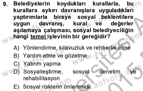 Sosyal Politika 2 Dersi 2014 - 2015 Yılı (Final) Dönem Sonu Sınav Soruları 9. Soru