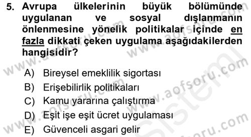 Sosyal Politika 2 Dersi 2015 - 2016 Yılı (Vize) Ara Sınav Soruları 5. Soru