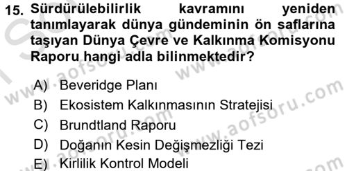 Sosyal Politika 2 Dersi 2015 - 2016 Yılı (Final) Dönem Sonu Sınav Soruları 15. Soru