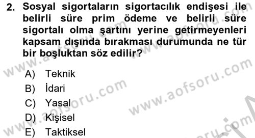 Sosyal Politika 2 Dersi 2016 - 2017 Yılı (Vize) Ara Sınav Soruları 2. Soru