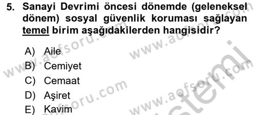 Sosyal Politika 2 Dersi 2016 - 2017 Yılı (Vize) Ara Sınav Soruları 5. Soru