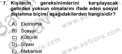 Sosyal Politika 2 Dersi 2016 - 2017 Yılı (Vize) Ara Sınav Soruları 7. Soru
