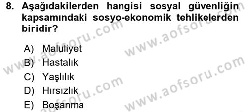 Sosyal Politika 2 Dersi 2016 - 2017 Yılı (Vize) Ara Sınav Soruları 8. Soru