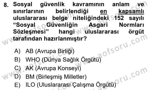 Sosyal Politika 2 Dersi 2017 - 2018 Yılı (Vize) Ara Sınav Soruları 8. Soru