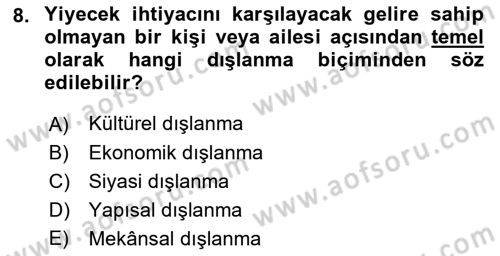 Sosyal Politika 2 Dersi 2018 - 2019 Yılı (Vize) Ara Sınav Soruları 8. Soru