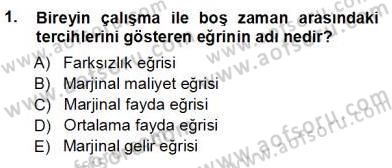 Çalışma Ekonomisi 1 Dersi Ara Sınavı Deneme Sınav Soruları 1. Soru