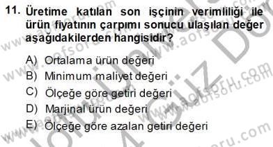 Çalışma Ekonomisi 1 Dersi 2013 - 2014 Yılı (Final) Dönem Sonu Sınav Soruları 11. Soru
