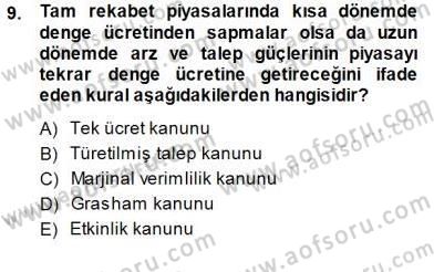 Çalışma Ekonomisi 1 Dersi 2013 - 2014 Yılı (Final) Dönem Sonu Sınav Soruları 9. Soru