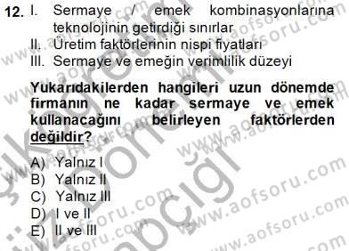 Çalışma Ekonomisi 1 Dersi 2014 - 2015 Yılı (Vize) Ara Sınav Soruları 12. Soru