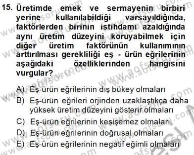 Çalışma Ekonomisi 1 Dersi 2014 - 2015 Yılı (Vize) Ara Sınav Soruları 15. Soru