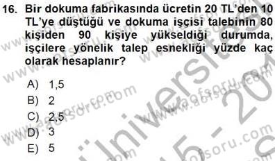 Çalışma Ekonomisi 1 Dersi Ara Sınavı Deneme Sınav Soruları 16. Soru