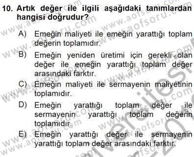 Çalışma Ekonomisi 1 Dersi 2015 - 2016 Yılı (Final) Dönem Sonu Sınav Soruları 10. Soru