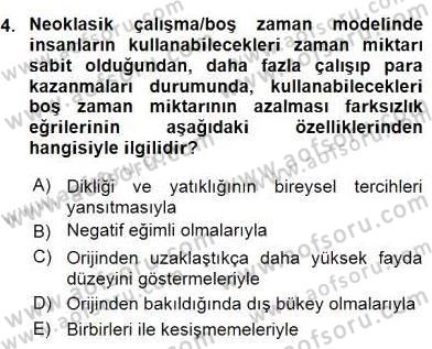 Çalışma Ekonomisi 1 Dersi 2016 - 2017 Yılı (Vize) Ara Sınav Soruları 4. Soru
