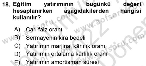 Çalışma Ekonomisi 1 Dersi 2022 - 2023 Yılı (Final) Dönem Sonu Sınav Soruları 18. Soru