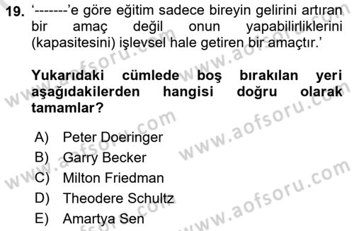 Çalışma Ekonomisi 1 Dersi 2022 - 2023 Yılı (Final) Dönem Sonu Sınav Soruları 19. Soru