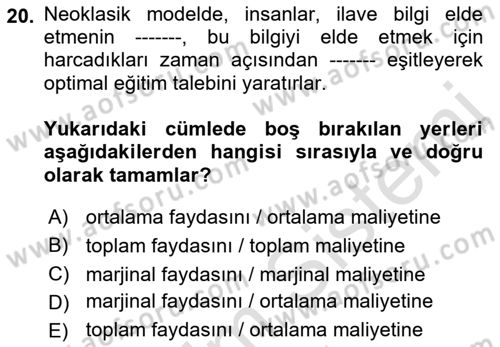 Çalışma Ekonomisi 1 Dersi 2022 - 2023 Yılı (Final) Dönem Sonu Sınav Soruları 20. Soru