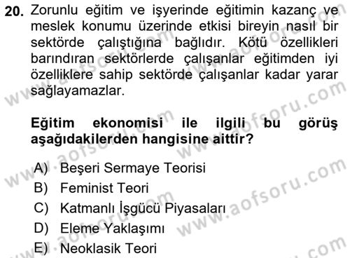 Çalışma Ekonomisi 1 Dersi 2022 - 2023 Yılı Yaz Okulu Sınav Soruları 20. Soru