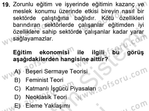 Çalışma Ekonomisi 1 Dersi 2023 - 2024 Yılı (Final) Dönem Sonu Sınav Soruları 19. Soru