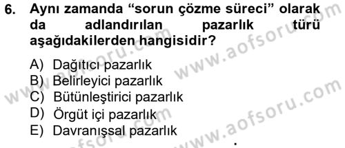 Çalışma Ekonomisi 2 Dersi 2012 - 2013 Yılı (Vize) Ara Sınav Soruları 6. Soru