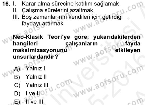 Çalışma Ekonomisi 2 Dersi 2015 - 2016 Yılı (Vize) Ara Sınav Soruları 16. Soru