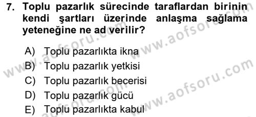 Çalışma Ekonomisi 2 Dersi 2015 - 2016 Yılı (Vize) Ara Sınav Soruları 7. Soru