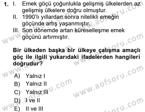 Çalışma Ekonomisi 2 Dersi 2015 - 2016 Yılı (Final) Dönem Sonu Sınav Soruları 1. Soru