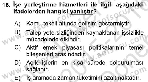 Çalışma Ekonomisi 2 Dersi 2015 - 2016 Yılı (Final) Dönem Sonu Sınav Soruları 16. Soru