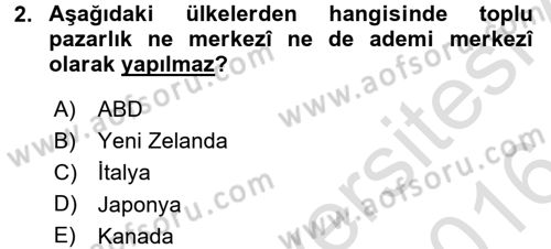 Çalışma Ekonomisi 2 Dersi 2015 - 2016 Yılı (Final) Dönem Sonu Sınav Soruları 2. Soru