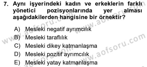 Çalışma Ekonomisi 2 Dersi 2015 - 2016 Yılı (Final) Dönem Sonu Sınav Soruları 7. Soru