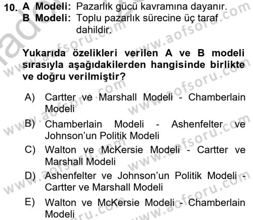 Çalışma Ekonomisi 2 Dersi 2016 - 2017 Yılı (Vize) Ara Sınav Soruları 10. Soru