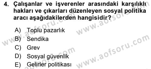 Çalışma Ekonomisi 2 Dersi 2016 - 2017 Yılı (Vize) Ara Sınav Soruları 4. Soru