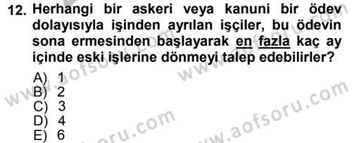 Çalışma İlişkileri Dersi Ara Sınavı Deneme Sınav Soruları 12. Soru