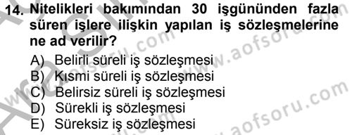 Çalışma İlişkileri Dersi Ara Sınavı Deneme Sınav Soruları 14. Soru