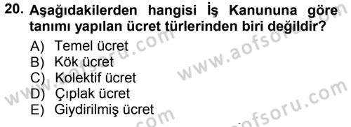 Çalışma İlişkileri Dersi Ara Sınavı Deneme Sınav Soruları 20. Soru