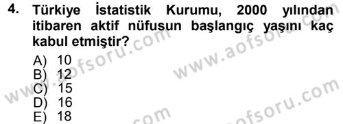 Çalışma İlişkileri Dersi Ara Sınavı Deneme Sınav Soruları 4. Soru