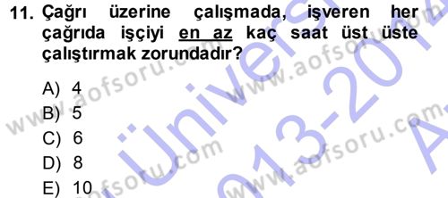 Çalışma İlişkileri Dersi Ara Sınavı Deneme Sınav Soruları 11. Soru