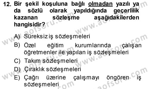 Çalışma İlişkileri Dersi Ara Sınavı Deneme Sınav Soruları 12. Soru