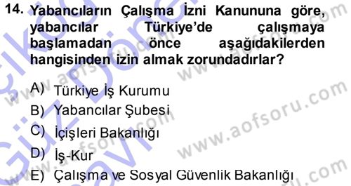 Çalışma İlişkileri Dersi Ara Sınavı Deneme Sınav Soruları 14. Soru