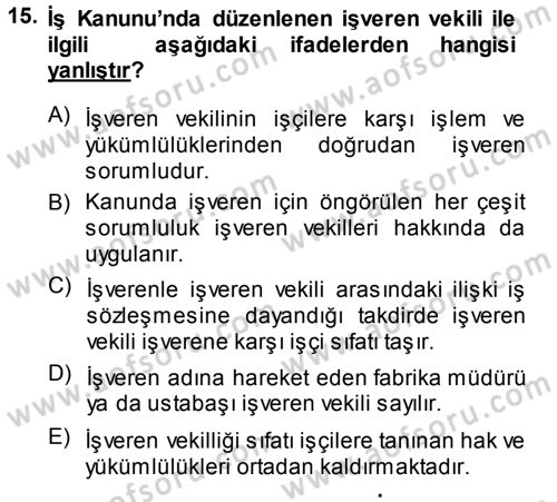 Çalışma İlişkileri Dersi Ara Sınavı Deneme Sınav Soruları 15. Soru